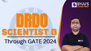 DRDO Scientist B Recruitment Through GATE 2024  Important Information🎯  BYJUS GATE [upl. by Okun310]