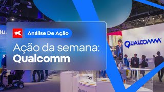 Ação da Semana Qualcomm com Rodolfo Consenzzo [upl. by Sueddaht843]