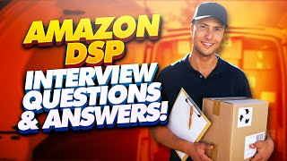 AMAZON DSP DELIVERY SERVICE PARTNER Interview Questions amp Answers Amazon DSP Application Tips [upl. by Ahsaret]