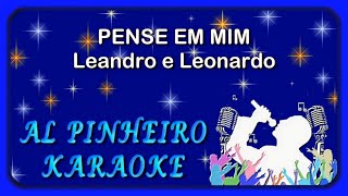 Pense em mim  Leandro e Leonardo karaoke [upl. by Leitao638]