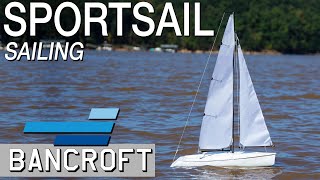 Sailing the Bancroft Sportsail 550mm 22quot RTR Sailboat  Motion RC [upl. by Aivonas709]