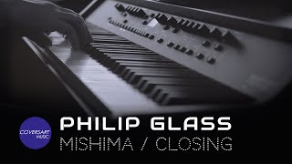 Philip Glass  Mishima  Closing Arr for Piano Solo  coversart [upl. by Eejan]