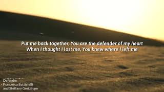 Defender  Francesca Battistelli and Steffany Gretzinger  Lyrics [upl. by Nnaecarg]