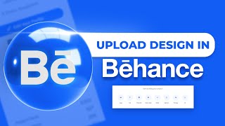 How to Upload Project on Behance  Behance Tutorial [upl. by Ahsitram329]