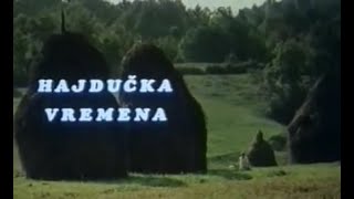 Hajdučka vremena Domači igrani film [upl. by Clippard177]