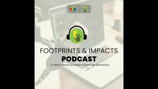 Footprints and Impacts Podcast Episode 1  Navigating MCS [upl. by Andreas]