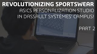 Revolutionizing Sportswear ASICS Personalization Studio in Dassault Systèmes campus Part 2 [upl. by Leoy173]