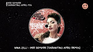 Nina Zilli  Per sempre TARANTINO AFRO REMIX [upl. by Vasiliu]