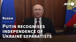 Putin recognises independence of proRussian separatists in Ukraine  AFP [upl. by Zaid]