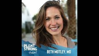 Ep 260 Beth Motley MD  Make These 1 Changes to Create LongLasting Health [upl. by Idonna371]