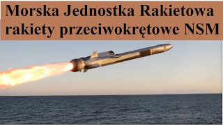 Morska Jednostka Rakietowa i przeciwokrętowe rakiety NSM [upl. by Atirec]