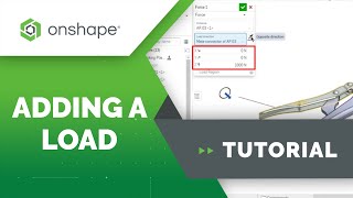 Adding A Load  Onshape Simulation [upl. by Bodi]