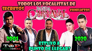 Todos Los Vocalistas de Banda Carnaval 2001  2020 [upl. by Inva]