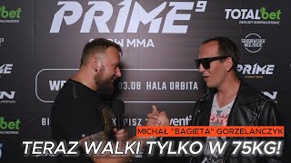 Michał quotBagietaquot Gorzelańczyk  Teraz walki tylko w 75kg sportywalki primemma freak freakfight [upl. by Callean679]