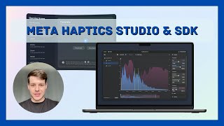 Create Believable Haptic Feedback with Meta’s Haptics Studio amp Haptics SDK [upl. by Eladal]