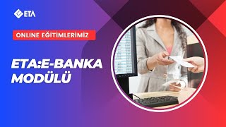 ETAEBanka Modülü Semineri [upl. by Silas]