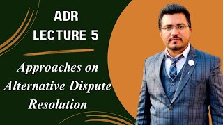 Approaches on Alternative Disputes Resolution adr punjabuniversity llb2 bzumultan ajk law [upl. by Joshi492]