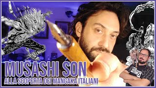 ALLA SCOPERTA DEI MANGAKA ITALIANI MUSASHI SON [upl. by Anitniuq]