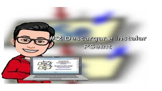 Curso de Pseudocódigo desde Cero  2 Descargar e instalar PSeInt [upl. by Koal]