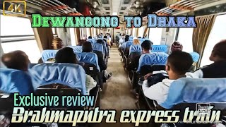 Brahmaputra express train exclusive review  Dhaka to Dewangong  Train vlog 3 [upl. by Eibloc]