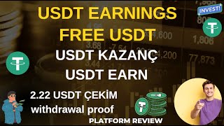 CRYPTO ARBİTRAJ USDT KAZANÇ PLATFORMU USDT EARN 222 USDT ÇEKİM WİTHDRAWAL PROOF PLATFORM İNCELEMESİ [upl. by Ydoow]