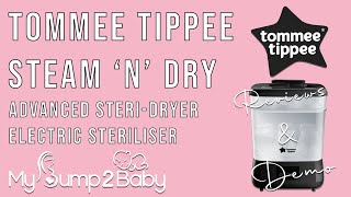 UNBOXING VIDEO Tommee Tippee Advanced SteriDryer Electric Steriliser Review amp Demo [upl. by Kristie332]