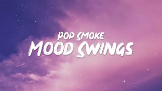 Pop Smoke  Mood Swings Lyrics ft Lil Tjay  1 Hour Trending Songs Lyrics ♪ [upl. by Ruiz362]