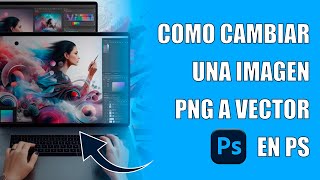 Como Cambiar un PNG a Vector en Photoshop [upl. by Hunley267]