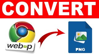 how to convert WEBP to JPG or PNG Image File Online and Offline Processes [upl. by Salangi252]