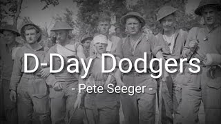 DDay Dodgers  Pete Seeger  Lyrics  Sub Indo [upl. by Caria600]