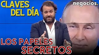 Claves del día Los papeles secretos de Rusia Macron se queda solo y las élites malcriadas europeas [upl. by Arba]