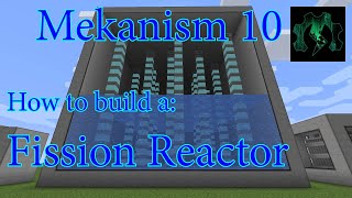 How to Build a Fission Reactor in Mekanism v10 [upl. by Eniak]