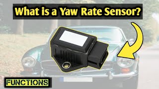 What is a Yaw Rate Sensor Functions and Benefits [upl. by Strickler]