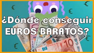 ¿Dónde conseguir euros baratos El mejor tipo de cambio 2023 [upl. by Ennaylime]