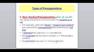 Pragmatics Lesson 9 Types of Presuppositions أنواع الافتراضات المسبقة [upl. by Eidorb235]