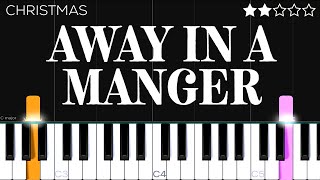 Christmas  Away In A Manger  EASY Piano Tutorial [upl. by Eirrahs]