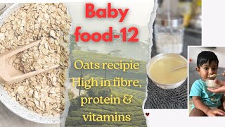 Baby food 12 Oats Porridge recipe Super Nutritious healthy foodMust try✅ [upl. by Werner]