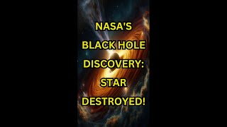 NASAs Black Hole Discovery Star Destroyed [upl. by Onimod]