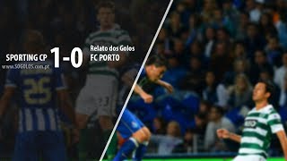 Sporting CP 10 FC Porto  Relato  Antena 1 [upl. by Celinda]