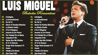 LUIS MIGUEL 30 GRANDES EXITOS SUS MEJORES CANCIONES  LUIS MIGUEL 90s SUS EXITOS ROMANTICOS 24 [upl. by Arline]