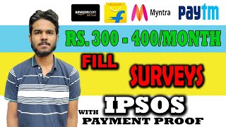 Fill Survey amp Earn Money  IPSOS SocialiSay  With Payment Proof   Survey Fill ಮಾಡಿ ಹಣ ಗಳಿಸಿ [upl. by Fiann]