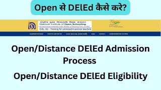 Open से DElEd कैसे करे OpenDistance DElEd Admission Process  OpenDistance DElEd Eligibility [upl. by Nalor]