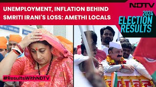 Amethi Election Results  Unemployment Inflation Behind Smriti Iranis Loss Say Locals In Amethi [upl. by Arnst]