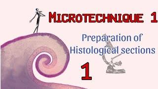 Histology ll Microtechnique 1 [upl. by Hgielrebmik]