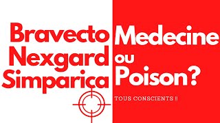 Tous Conscients Dangers Bravecto Nexgard [upl. by Aymer]