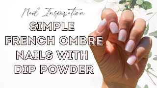 French Ombre Nails with Dip Powder  Easy Nail Inspo  Baby Boomer Nails [upl. by Otreblif]