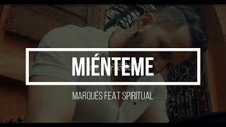 Miénteme  Marqués feat Spiritual KARAOKE Video Oficial [upl. by Roehm557]