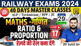 RRB ALPTechnicianJERPF 2024  Ratio and Proportion Questions Ratio and Proprtion by Sahil sir [upl. by Mayhew]