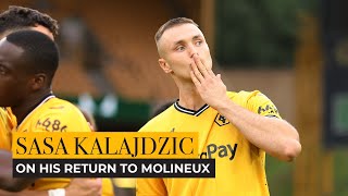 Sasa Kalajdzic on his return to Molineux [upl. by Frohman46]