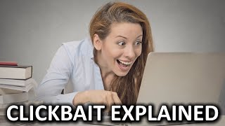 How Does Clickbait Work [upl. by Adnohral]